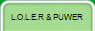 L.O.L.E.R & PUWER